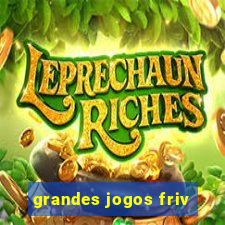 grandes jogos friv